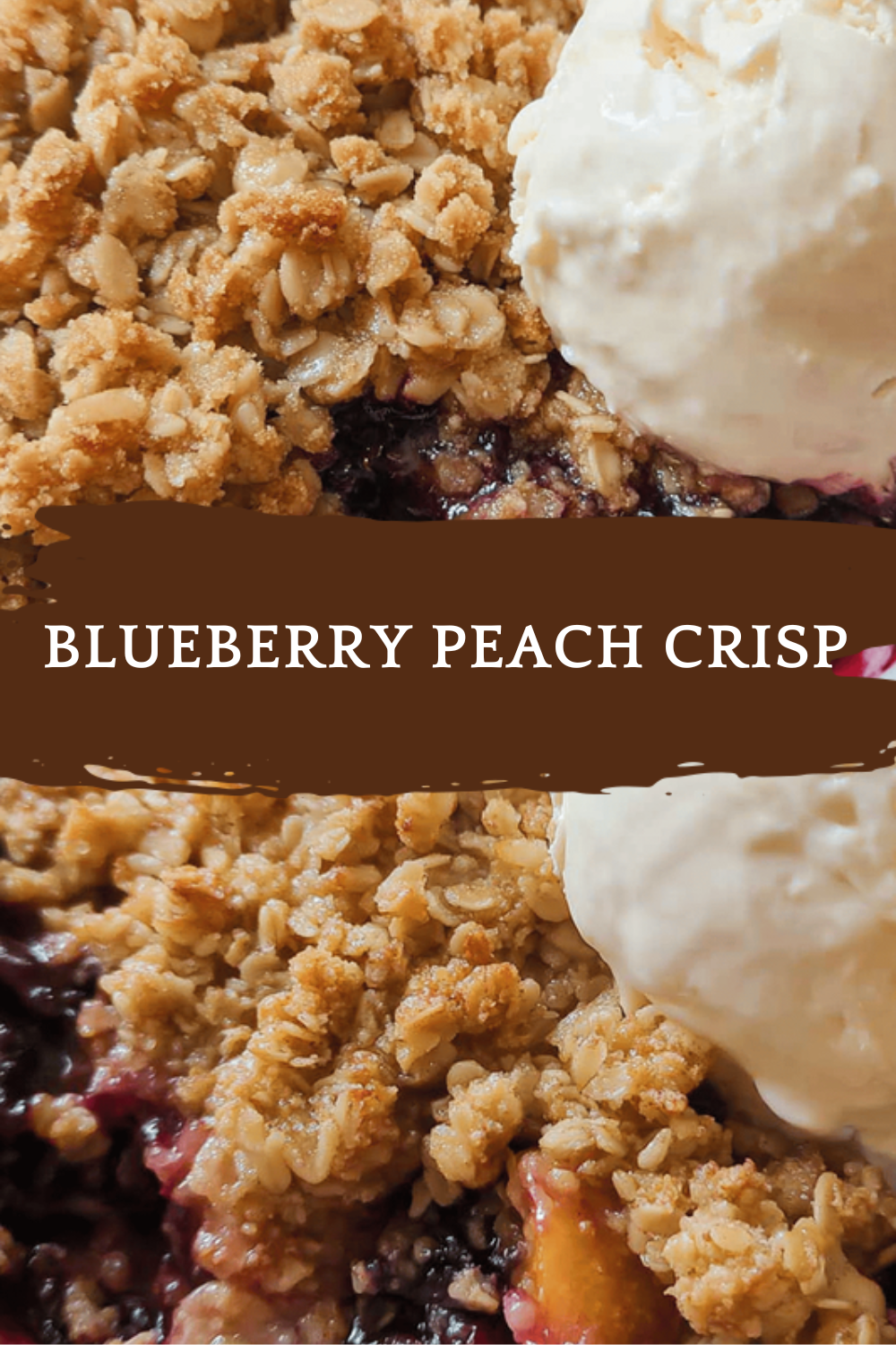 Blueberry Peach Crisp