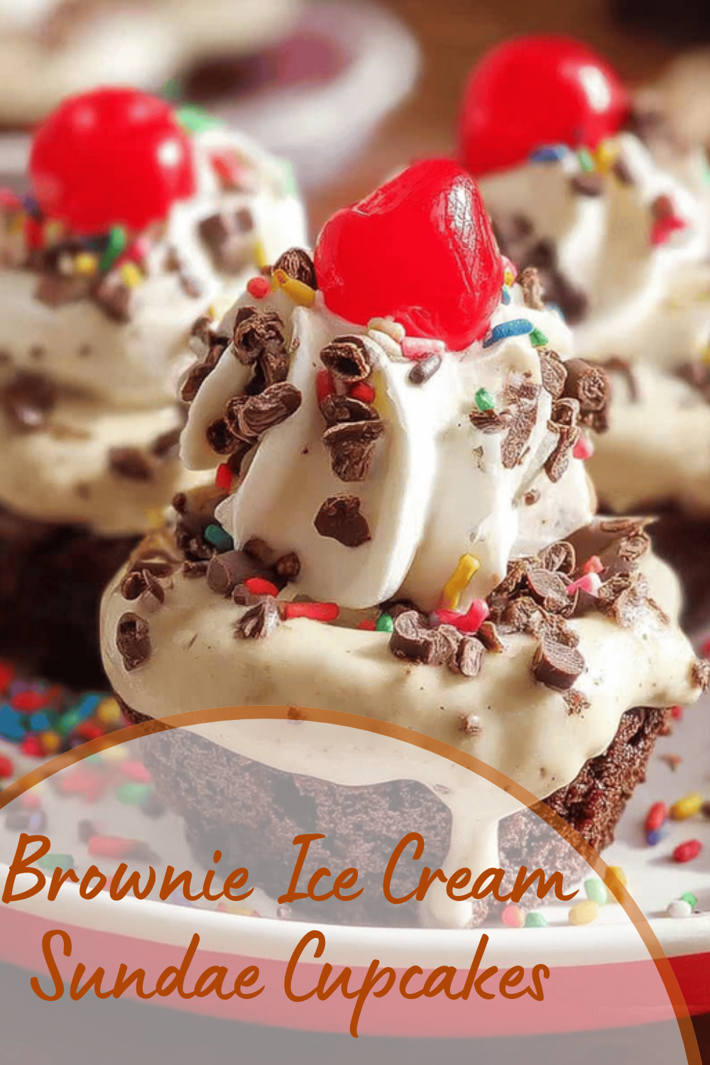 Brownie Ice Cream Sundae Cupcakes