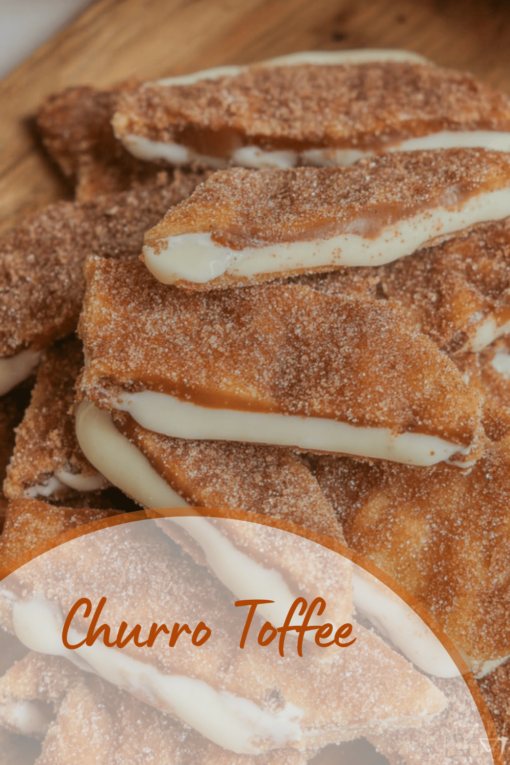 Churro Toffee Recipe Inspired By Popular Theme Park Treats 7 Churro Toffee