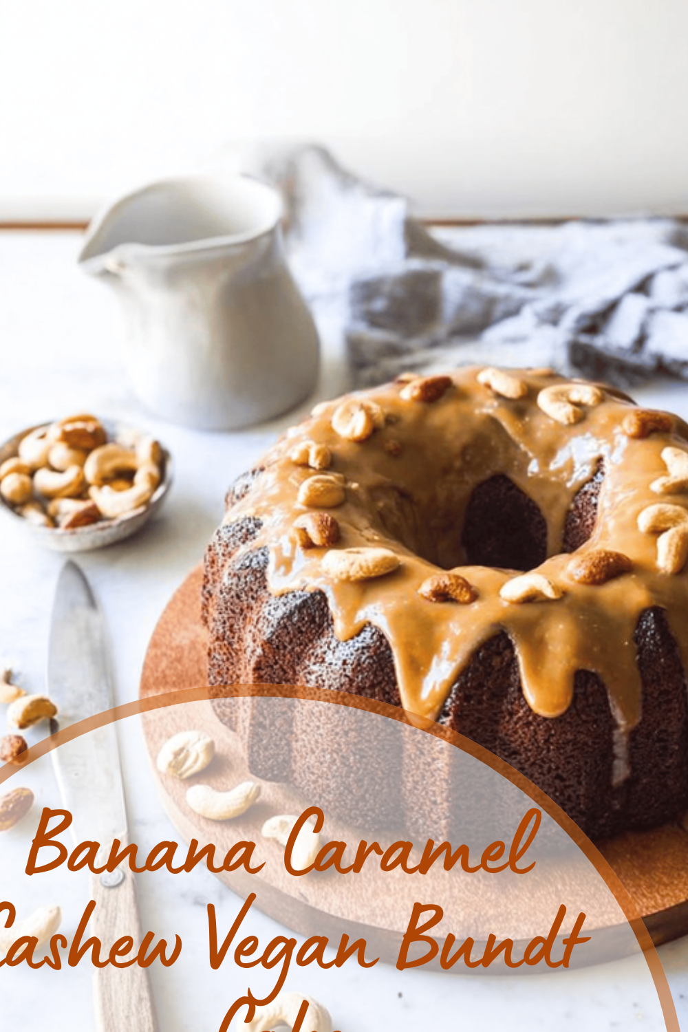 Banana Caramel Cashew Vegan Bundt Cake