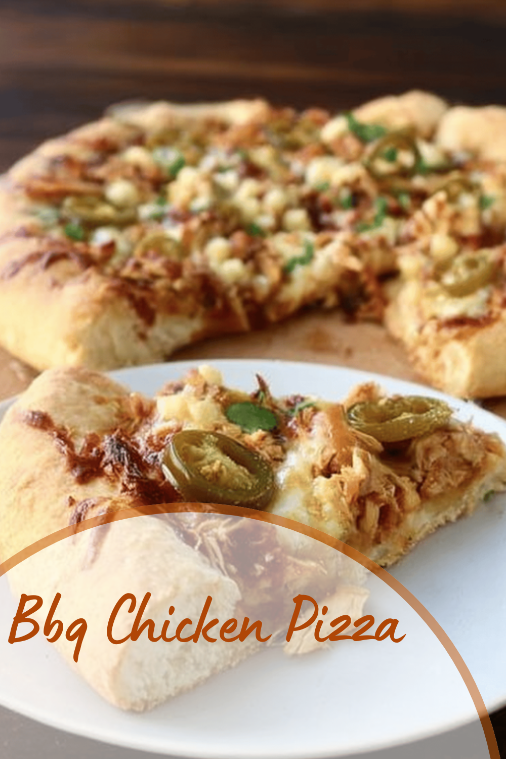 Bbq Chicken Pizza