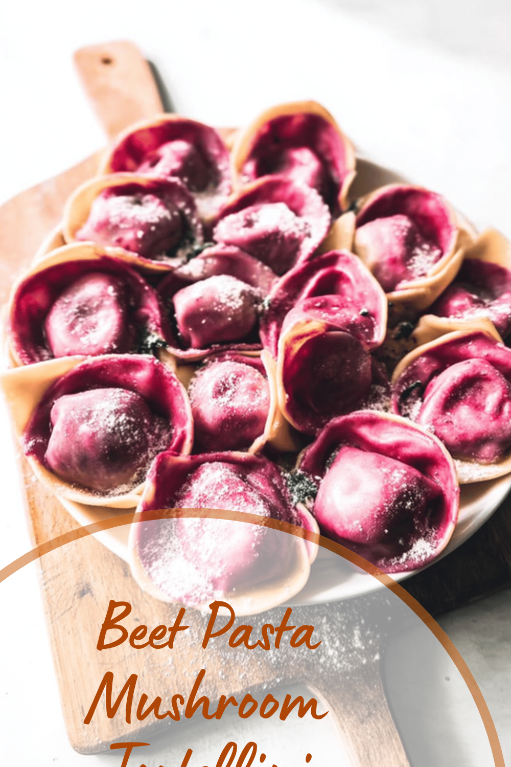 Beet Pasta Mushroom Tortellini
