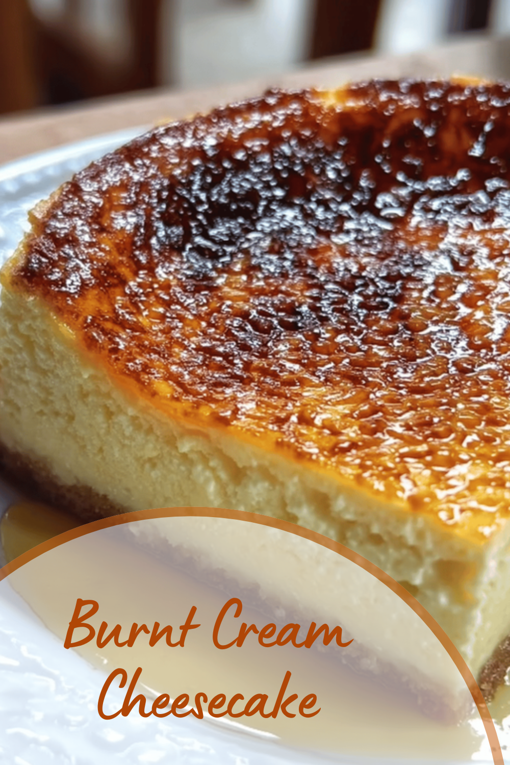 Burnt Cream Cheesecake