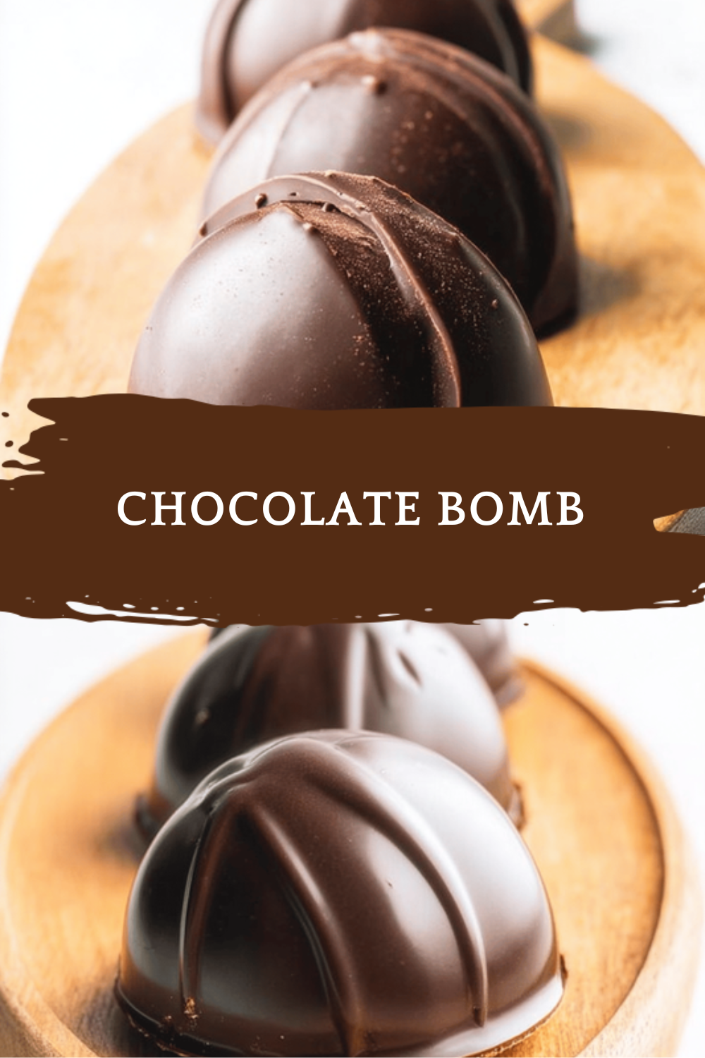 Chocolate Bomb