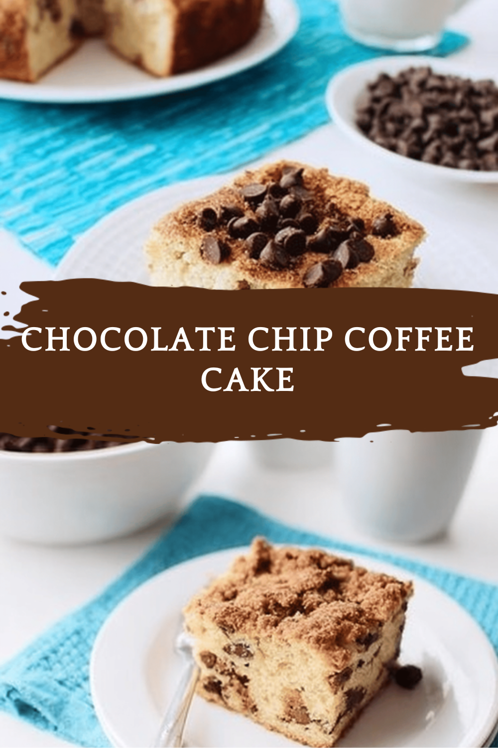 Chocolate Chip Coffee Cake