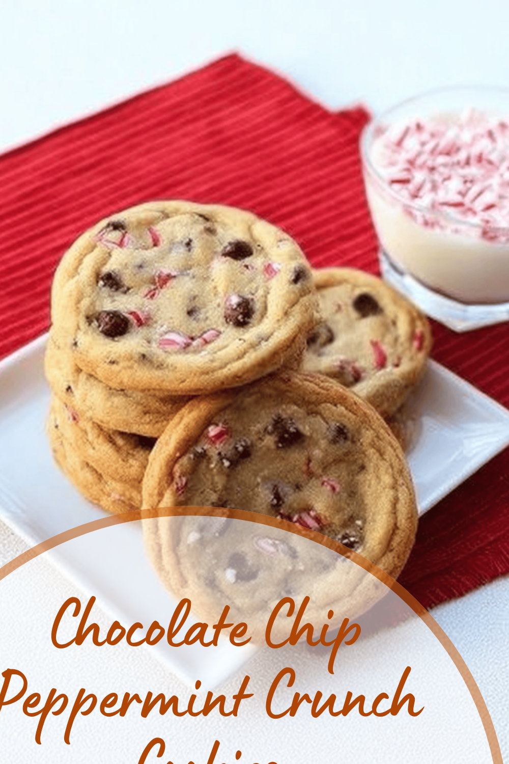 Chocolate Chip Peppermint Cookies With Crunchy Holiday Twist 7 Chocolate Chip Peppermint Crunch Cookies