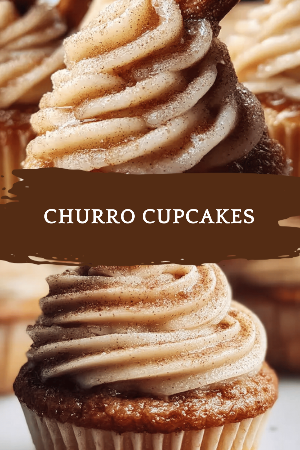 Churro Cupcakes Recipe With Cinnamon Sugar And Creamy Frosting 6 Churro Cupcakes
