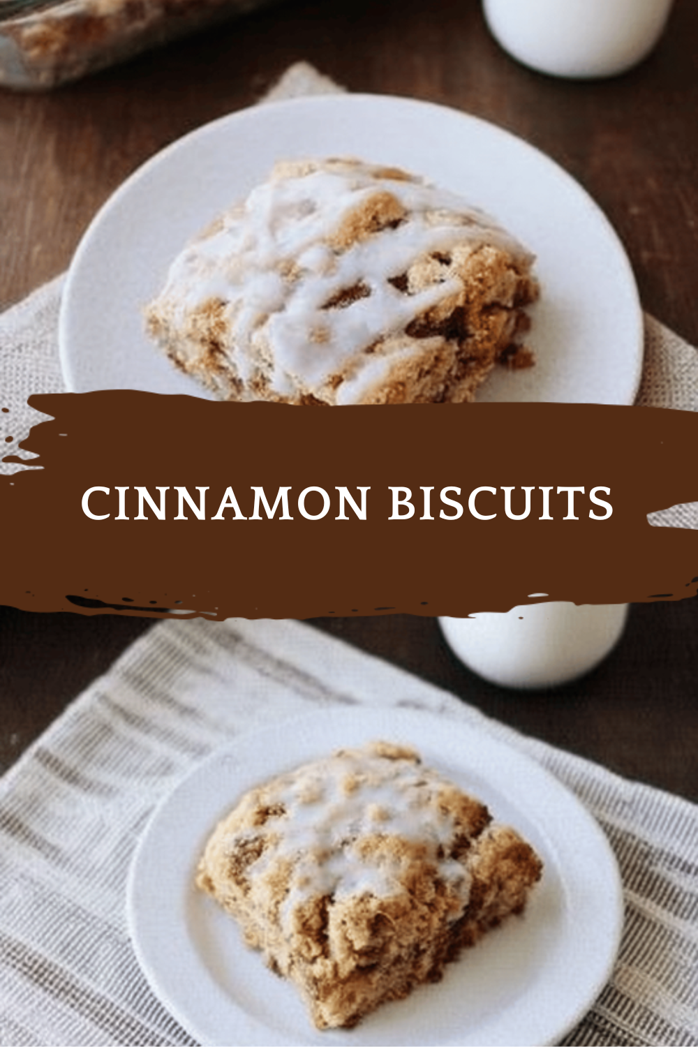 Cinnamon Biscuits Recipe With Simple Ingredients And Warm Flavors 6 Cinnamon Biscuits