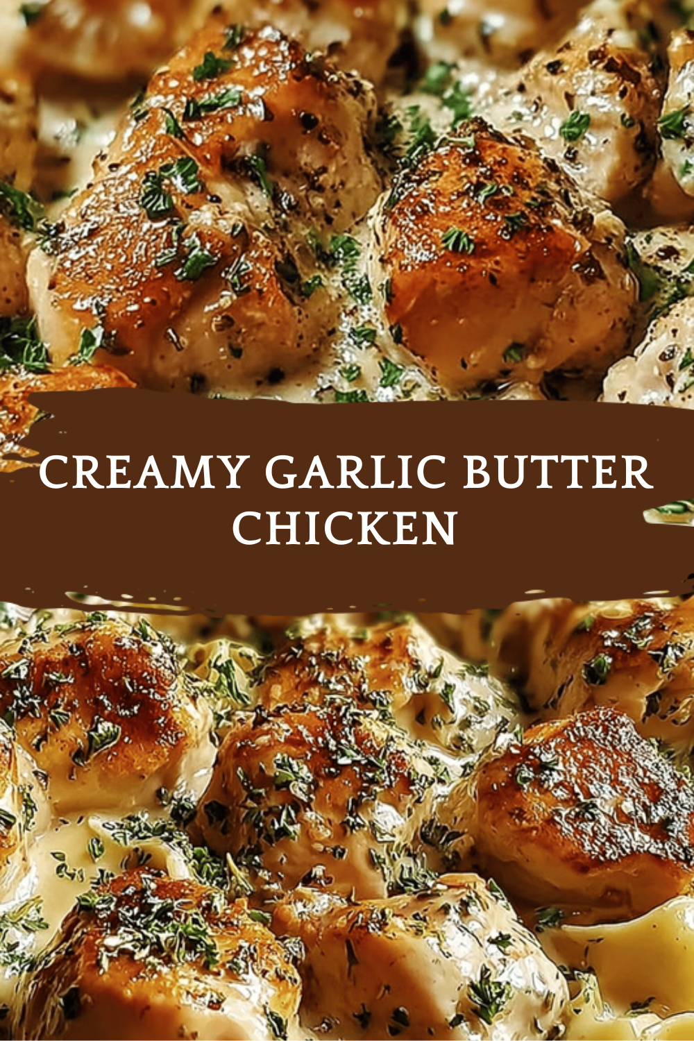 Creamy Garlic Butter Chicken