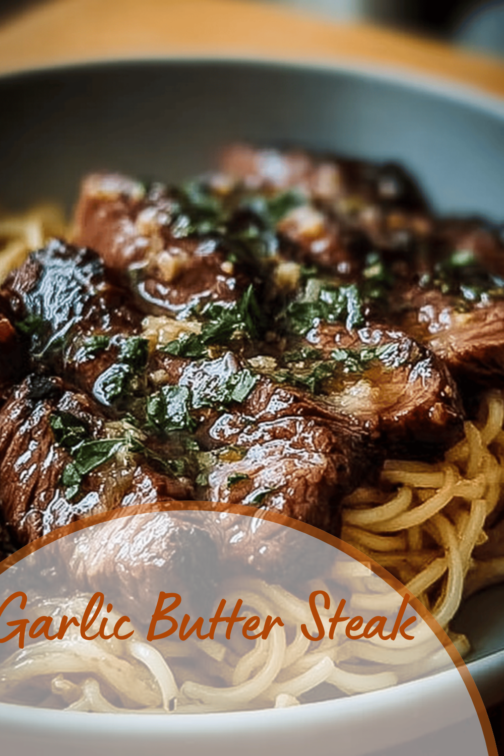 Garlic Butter Steak