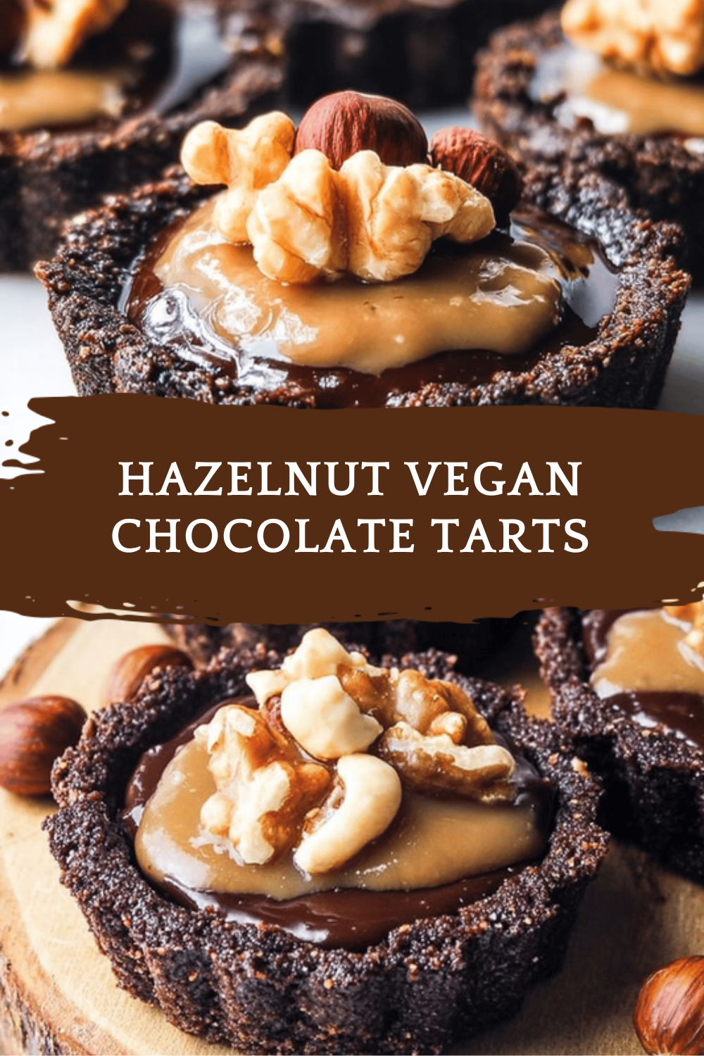 Hazelnut Vegan Chocolate Tarts