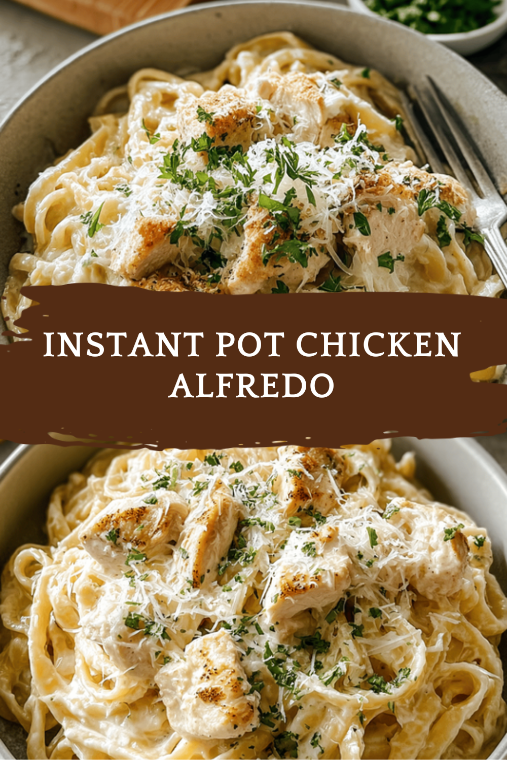 Instant Pot Chicken Alfredo