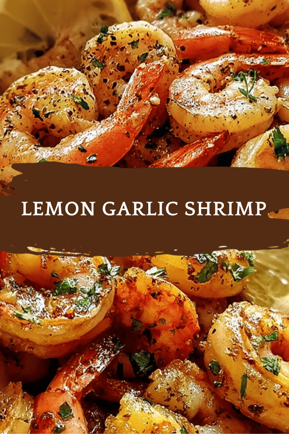 Spicy Lemon Garlic Shrimp With Zesty Flavor And Simple Preparation 6 Lemon Garlic Shrimp