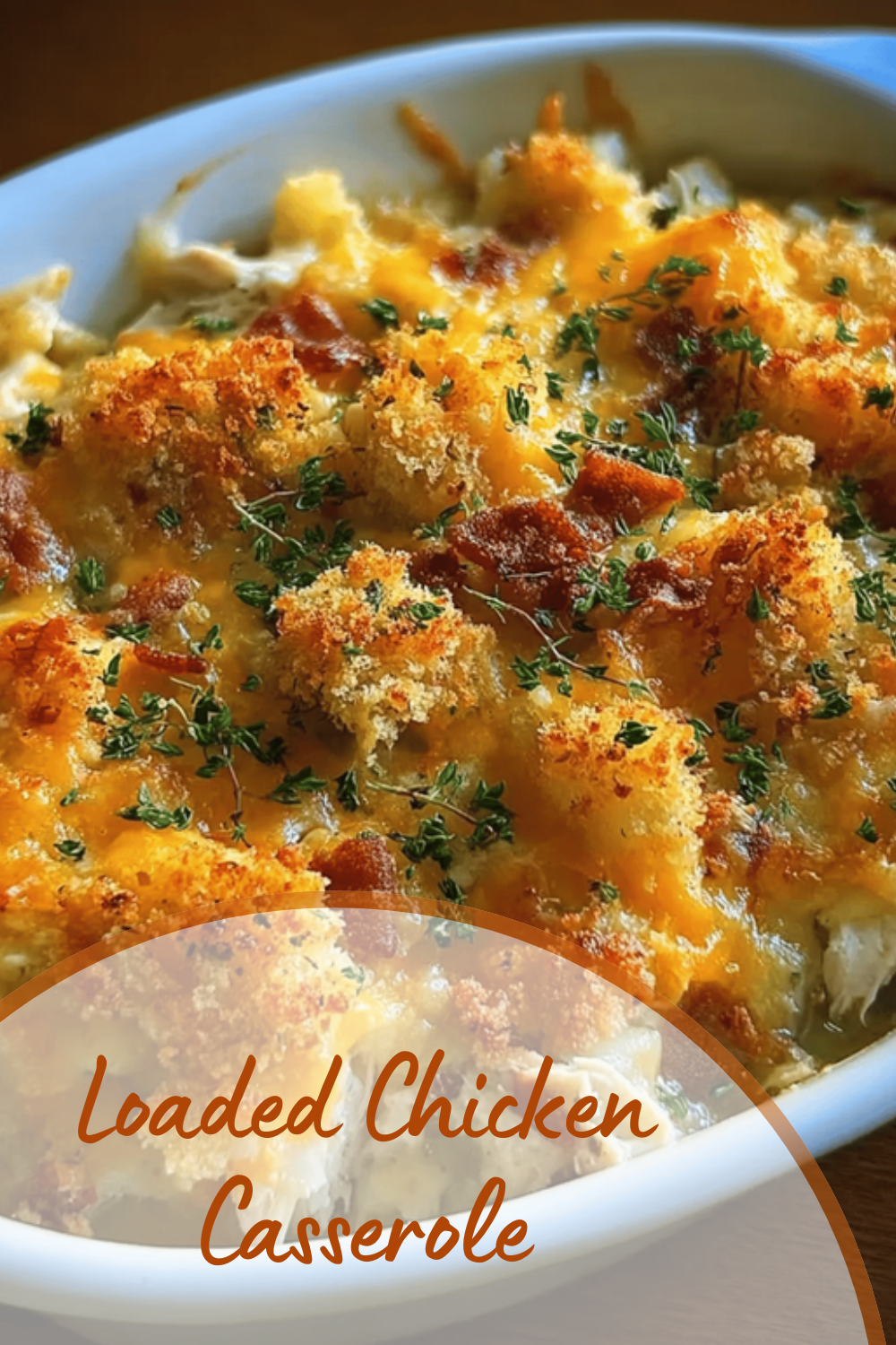 Loaded Chicken Casserole