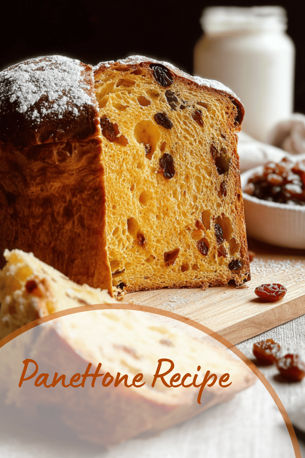 Panettone Recipe