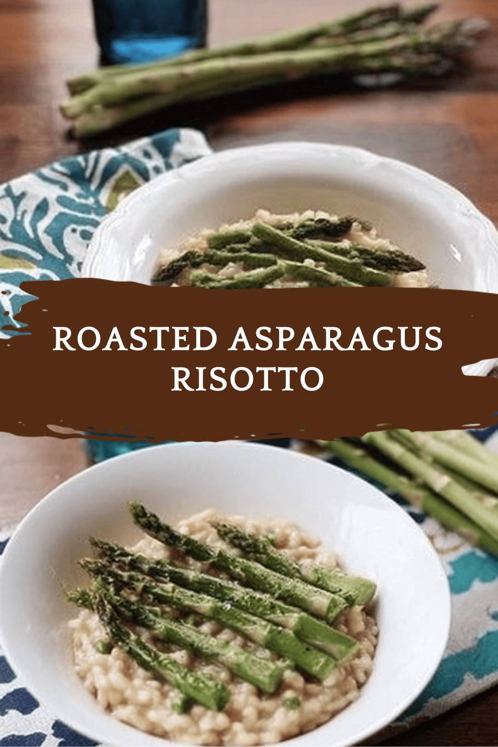 Roasted Asparagus Risotto Recipe With Creamy Garlic And Parmesan 6 Roasted Asparagus Risotto