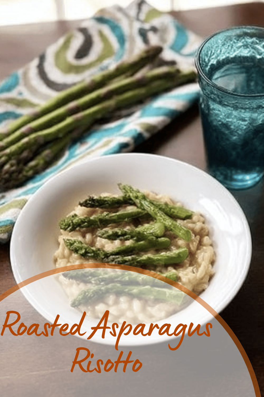 Roasted Asparagus Risotto Recipe With Creamy Garlic And Parmesan 7 Roasted Asparagus Risotto