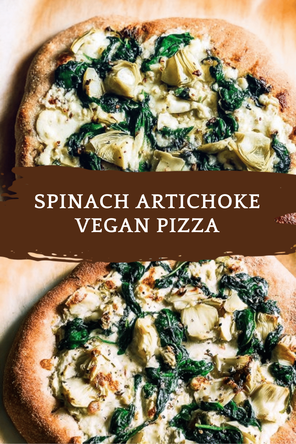 Spinach Artichoke Vegan Pizza