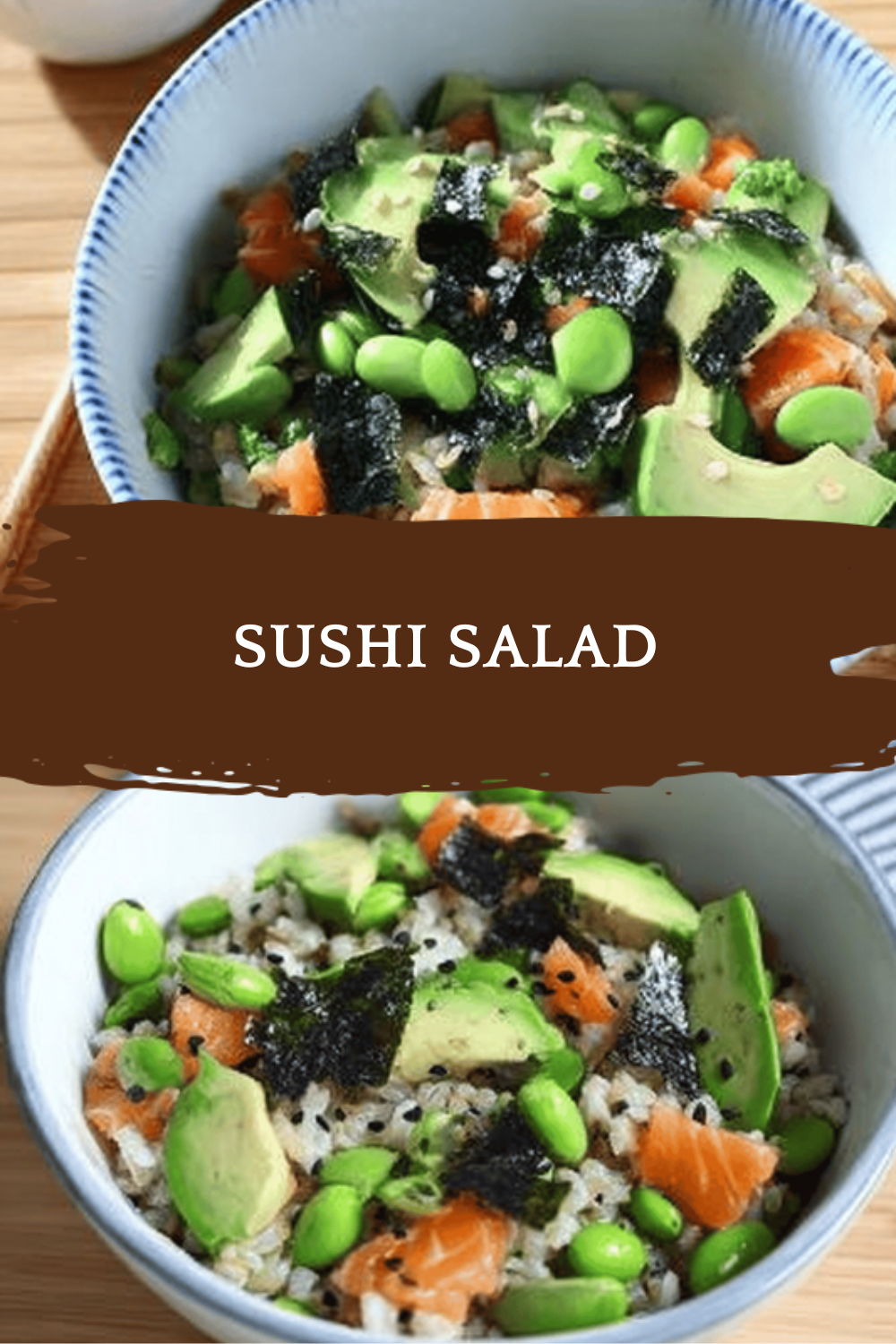 Sushi Salad Recipes For Fresh And Healthy Meal Ideas 6 Sushi Salad