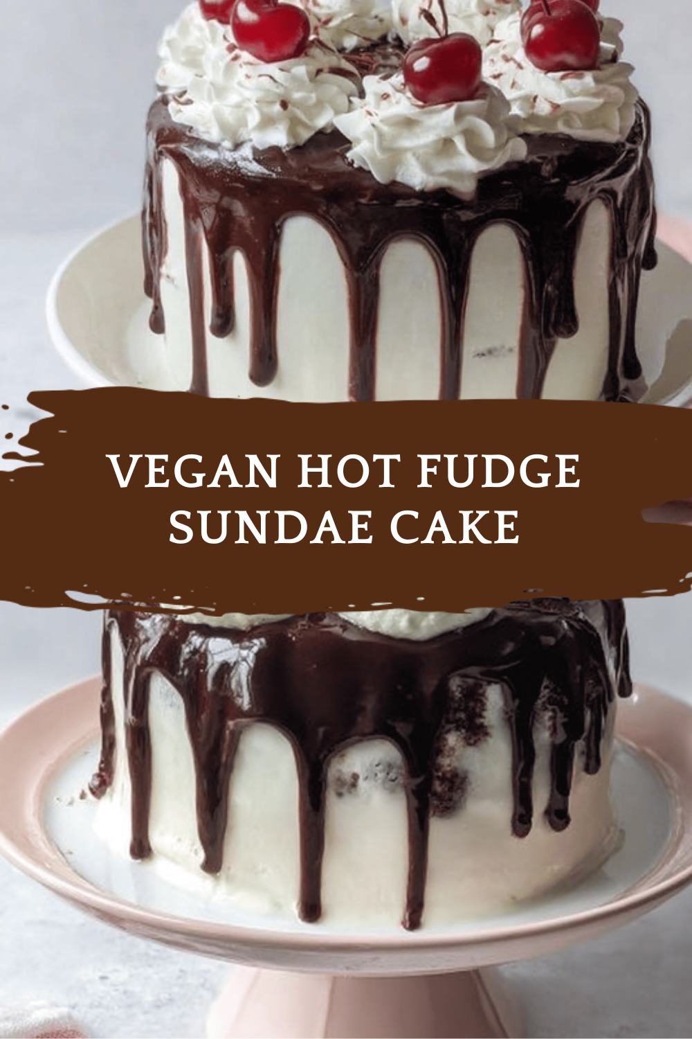 Vegan Hot Fudge Sundae Cake