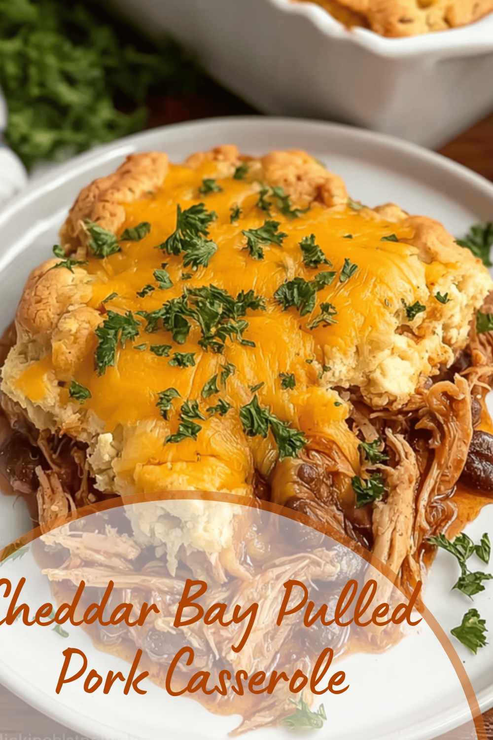 Cheddar Bay Pulled Pork Casserole