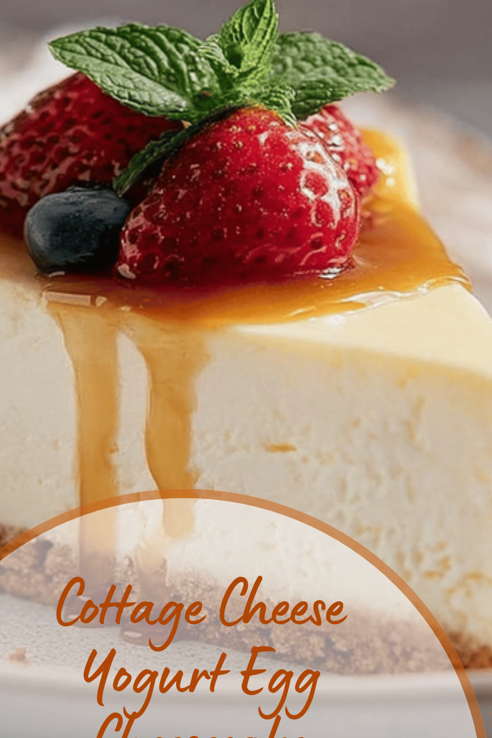 Cottage Cheese Yogurt Egg Cheesecake