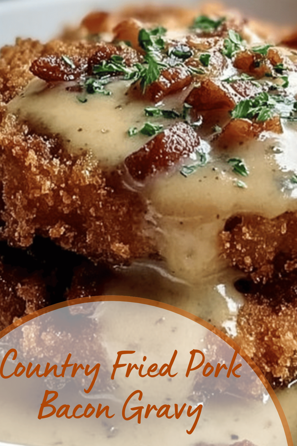 Country Fried Pork Bacon Gravy