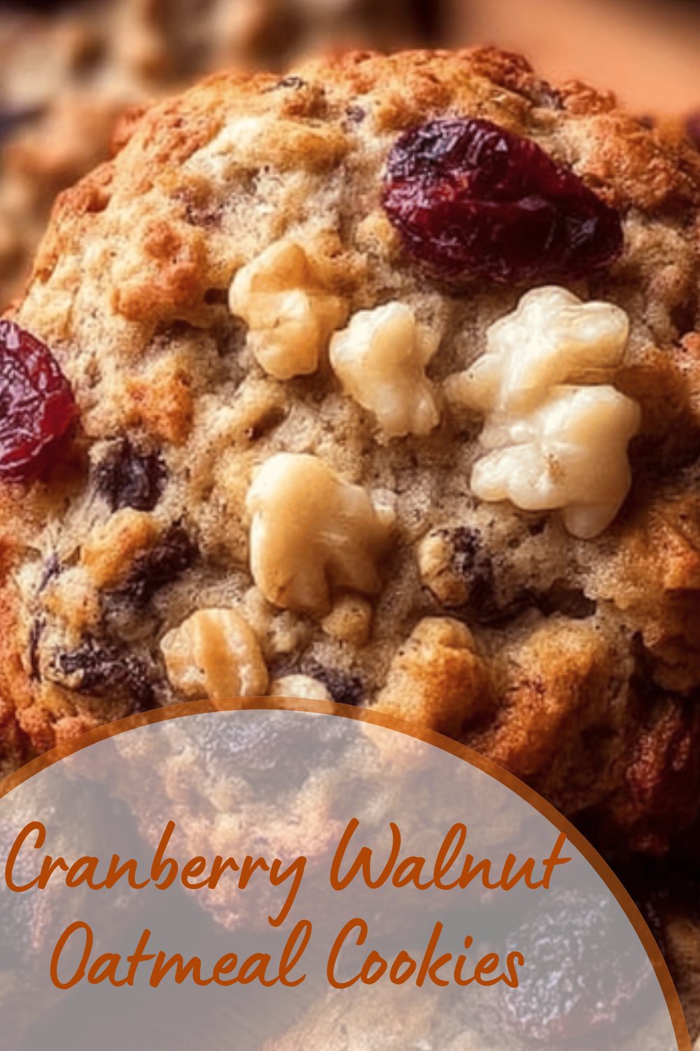 Cranberry Walnut Oatmeal Cookies