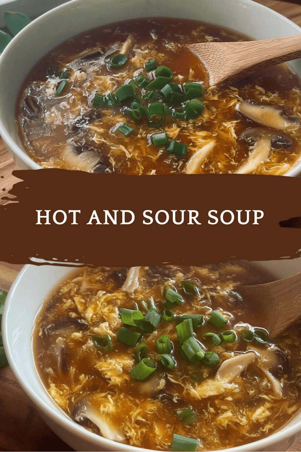 Hot And Sour Soup