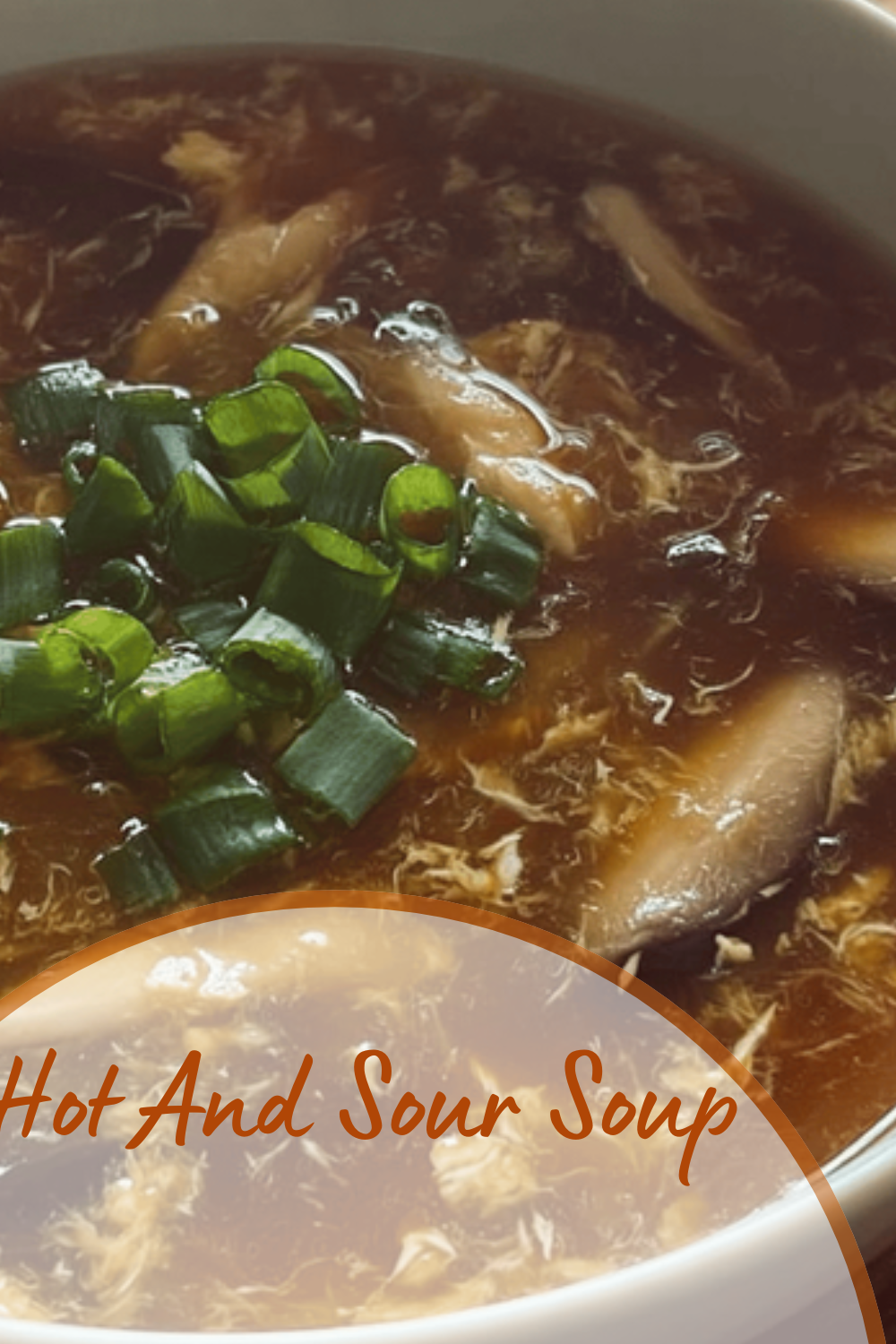 Hot And Sour Soup
