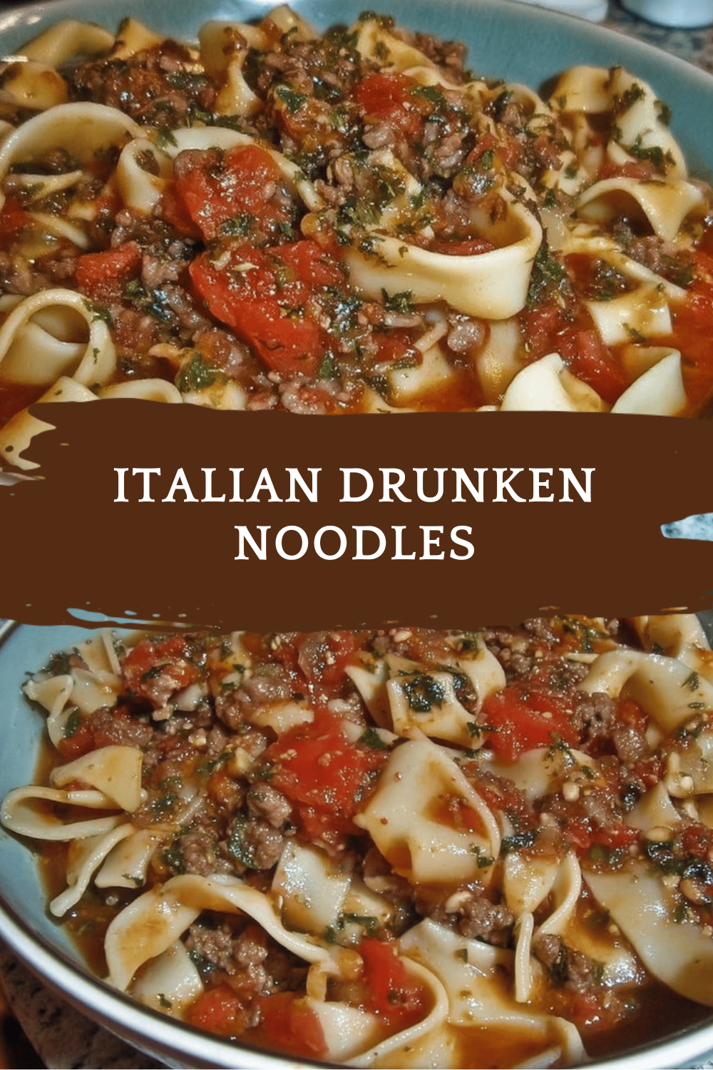 Italian Drunken Noodles