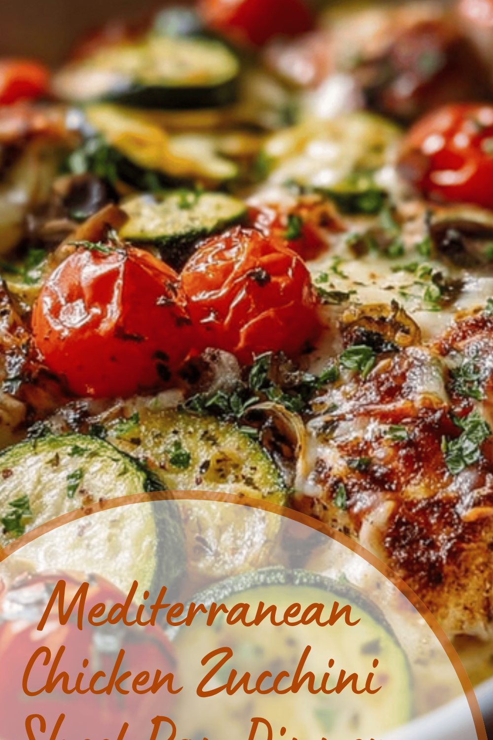 Mediterranean Chicken Zucchini Sheet Pan Dinner