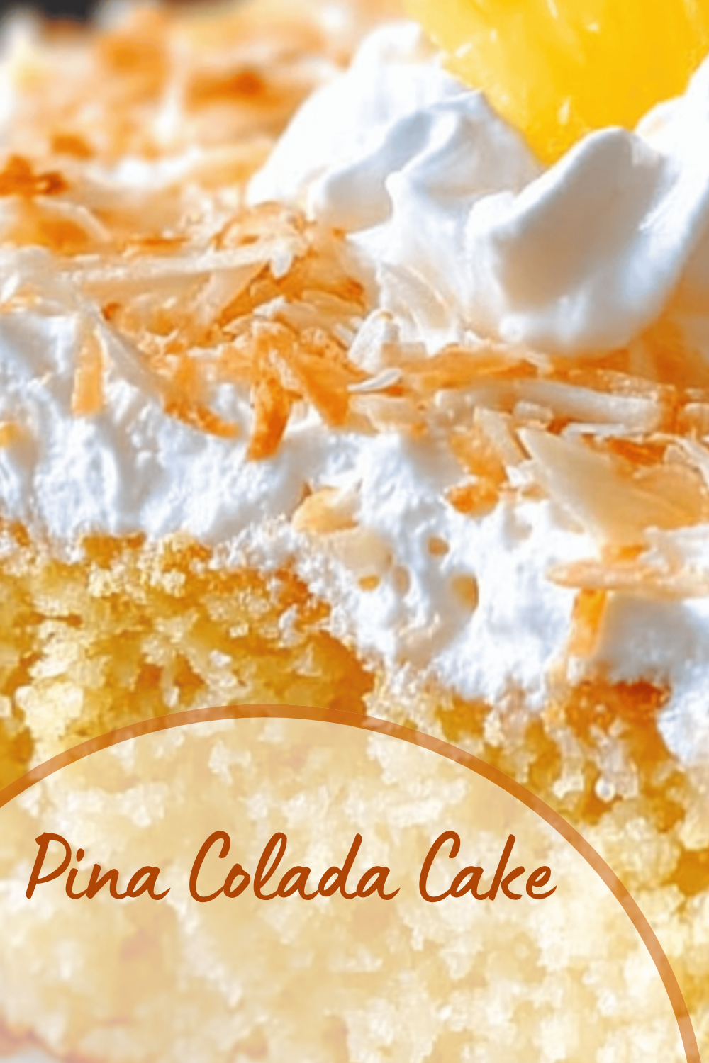 Pina Colada Cake Recipe With Pineapple And Coconut Flavors 7 Pina Colada Cake