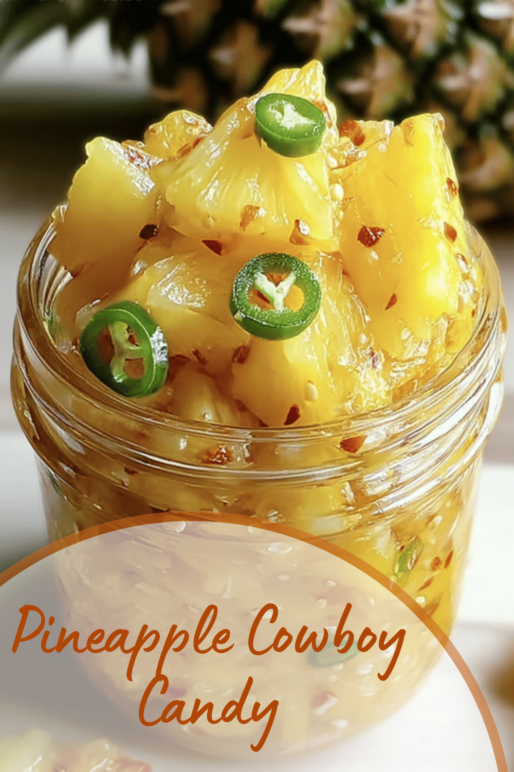 Pineapple Cowboy Candy