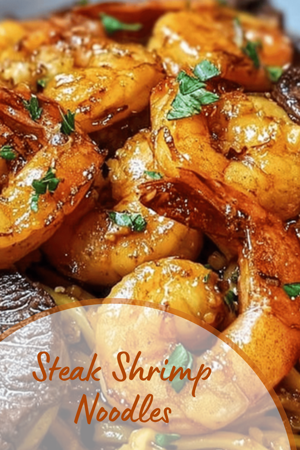 Steak Shrimp Noodles