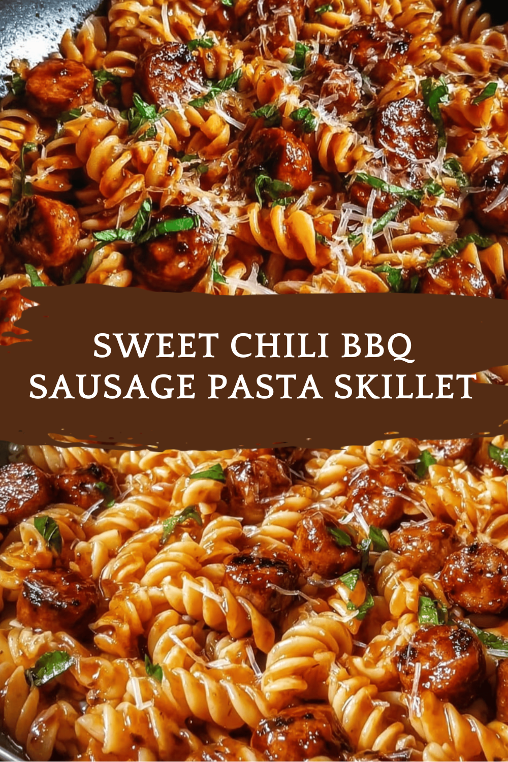 Sweet Chili Bbq Sausage Pasta Skillet