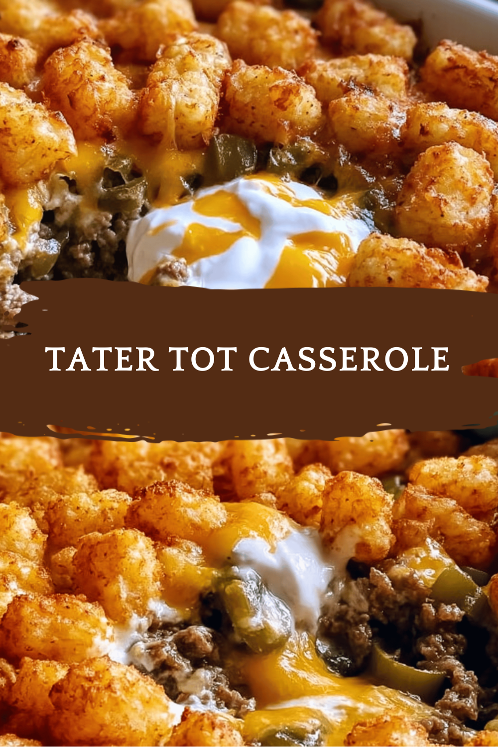 Tater Tot Casserole Recipes For Comforting Family Meals 6 Tater Tot Casserole