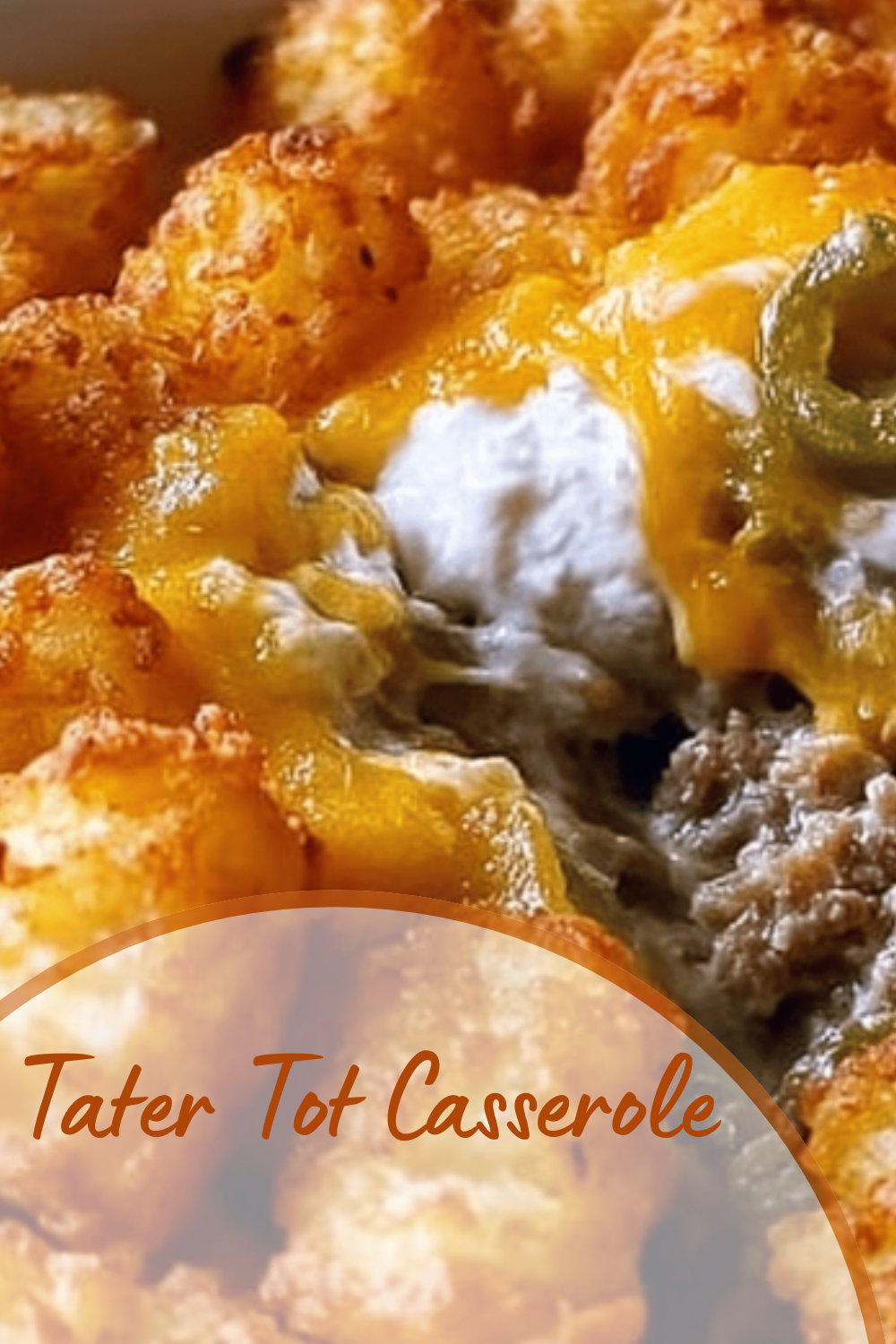 Tater Tot Casserole Recipes For Comforting Family Meals 7 Tater Tot Casserole