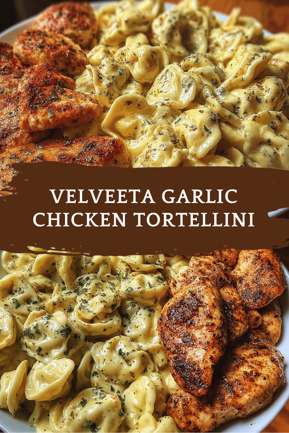 Velveeta Garlic Chicken Tortellini