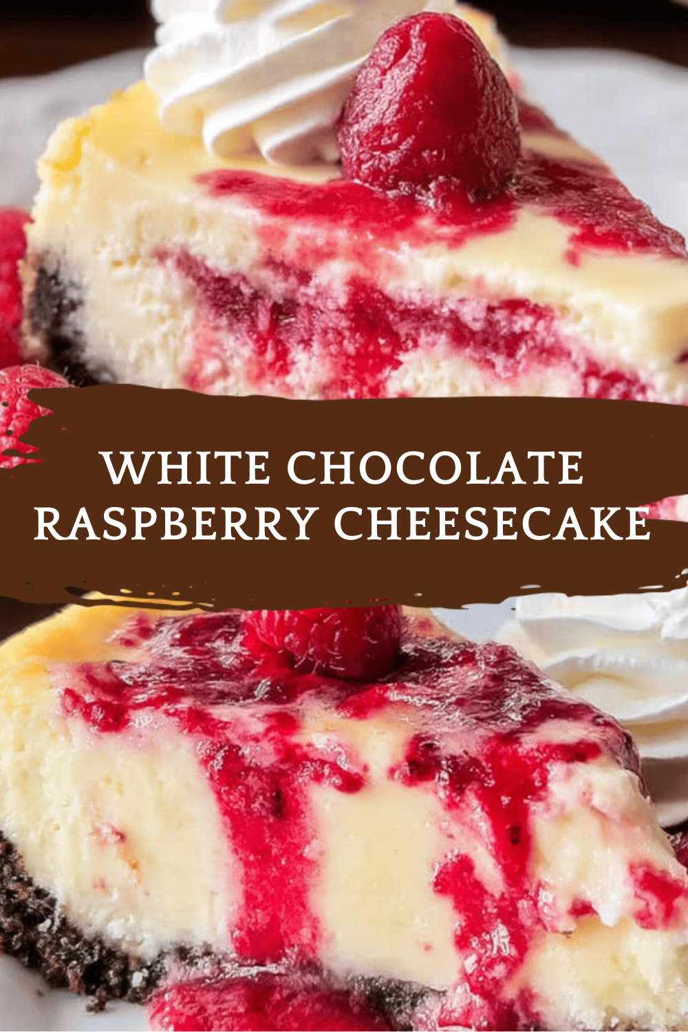 White Chocolate Raspberry Cheesecake