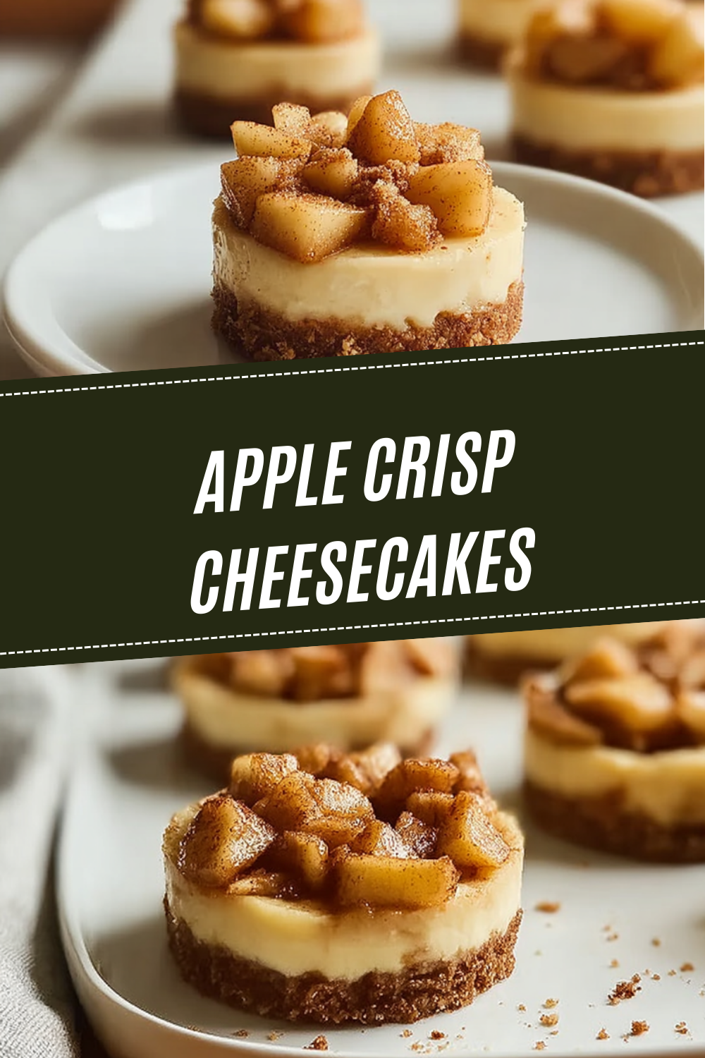 Apple Crisp Cheesecakes