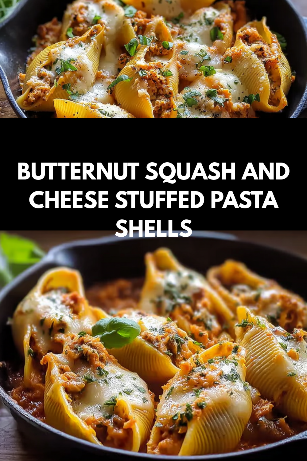 Butternut Squash And Cheese Stuffed Pasta Shells