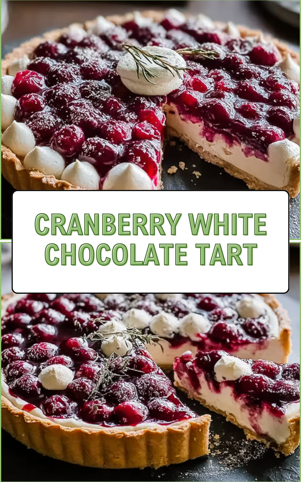 Cranberry White Chocolate Tart