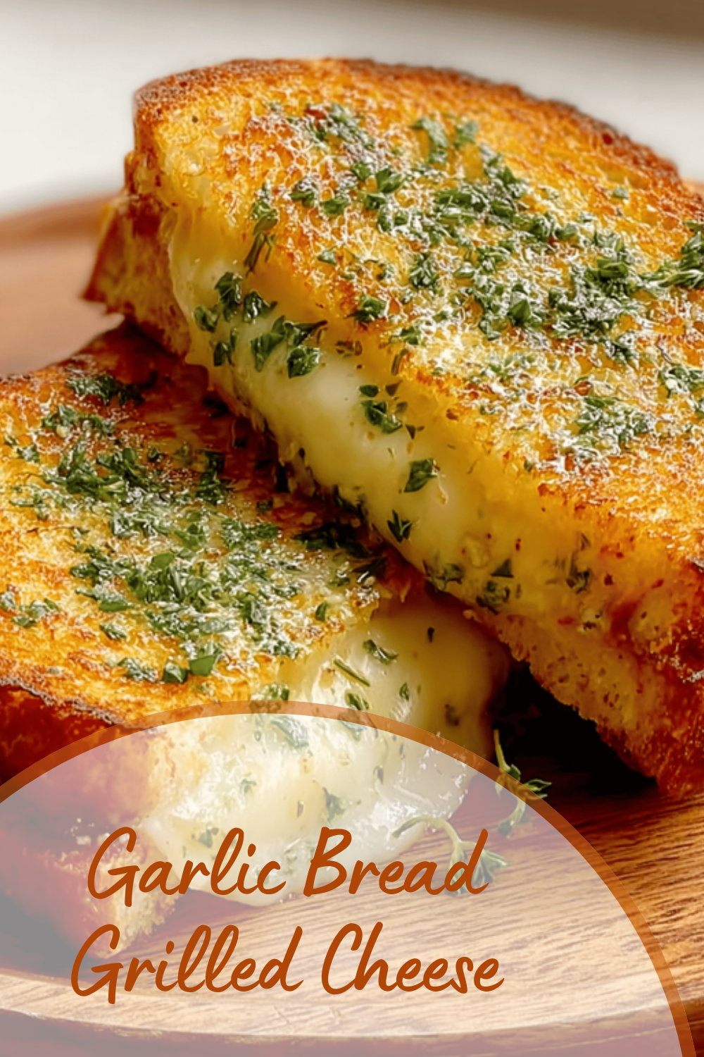 Garlic Bread Grilled Cheese