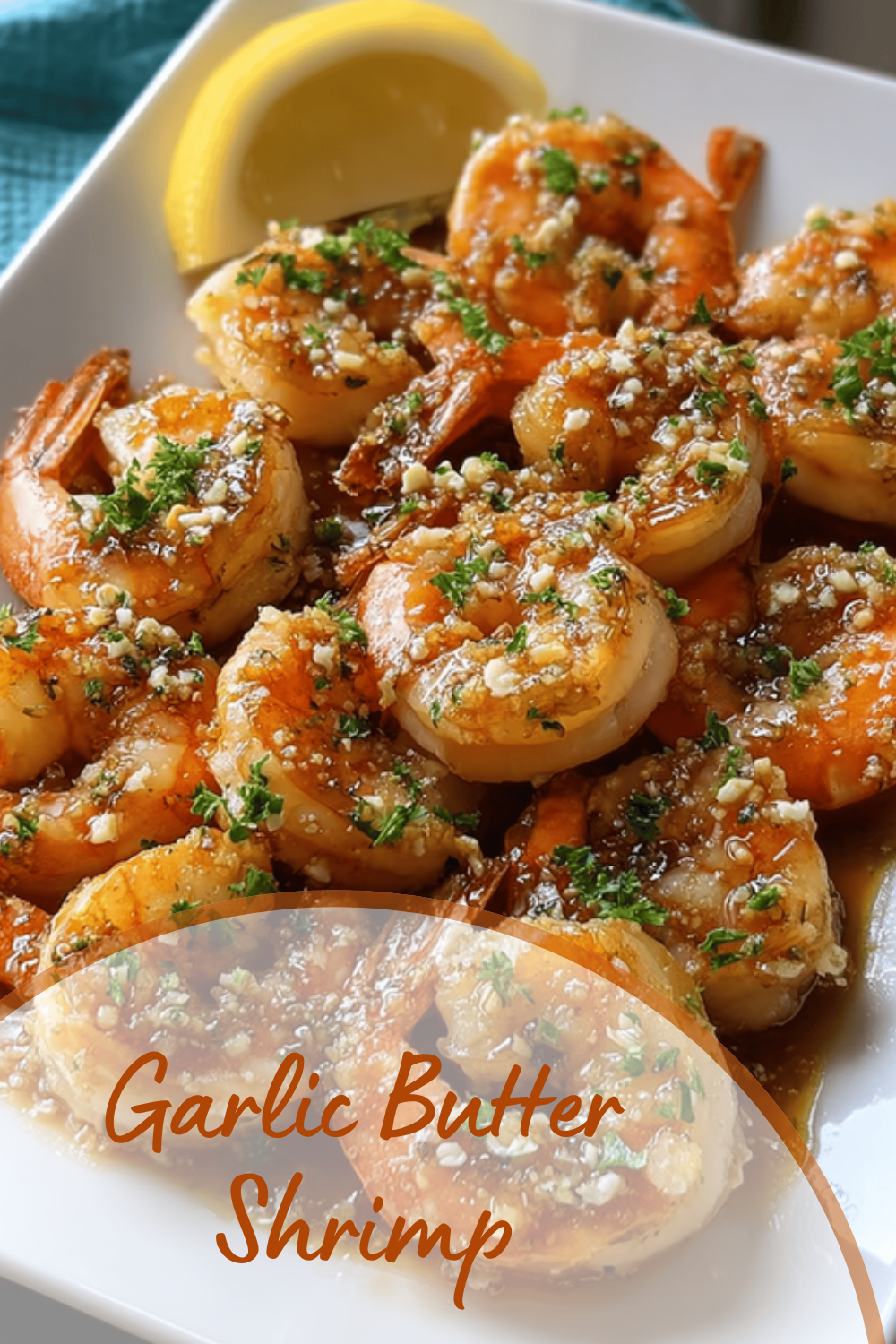 Garlic Butter Shrimp
