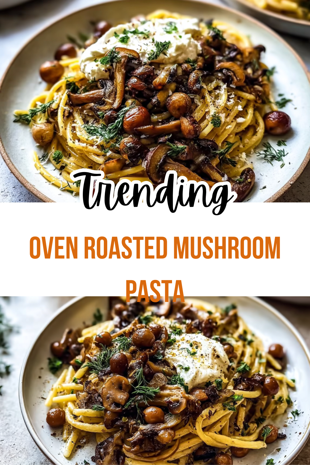 Oven Roasted Mushroom Pasta