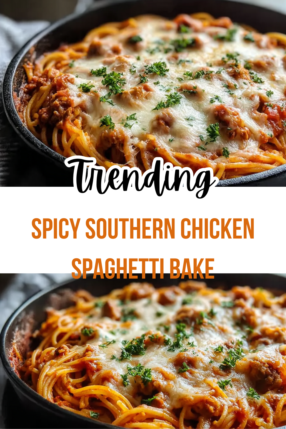Spicy Southern Chicken Spaghetti Bake