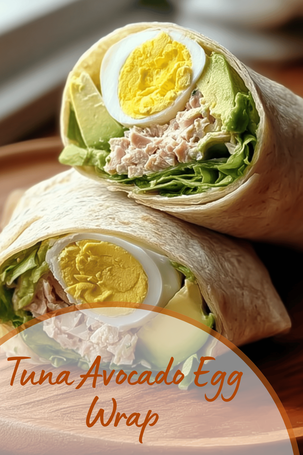 Tuna Avocado Egg Wrap