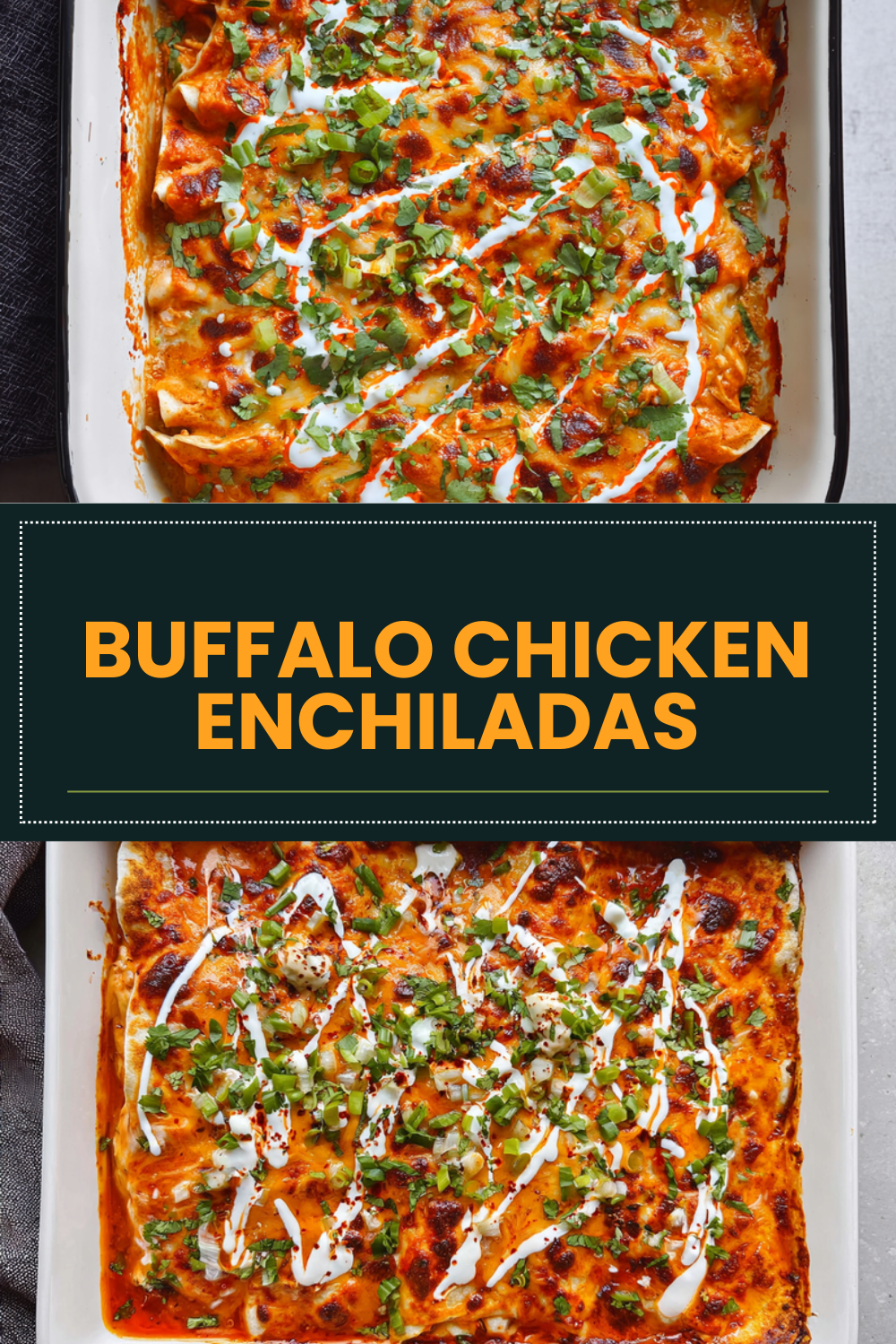 Buffalo Chicken Enchiladas