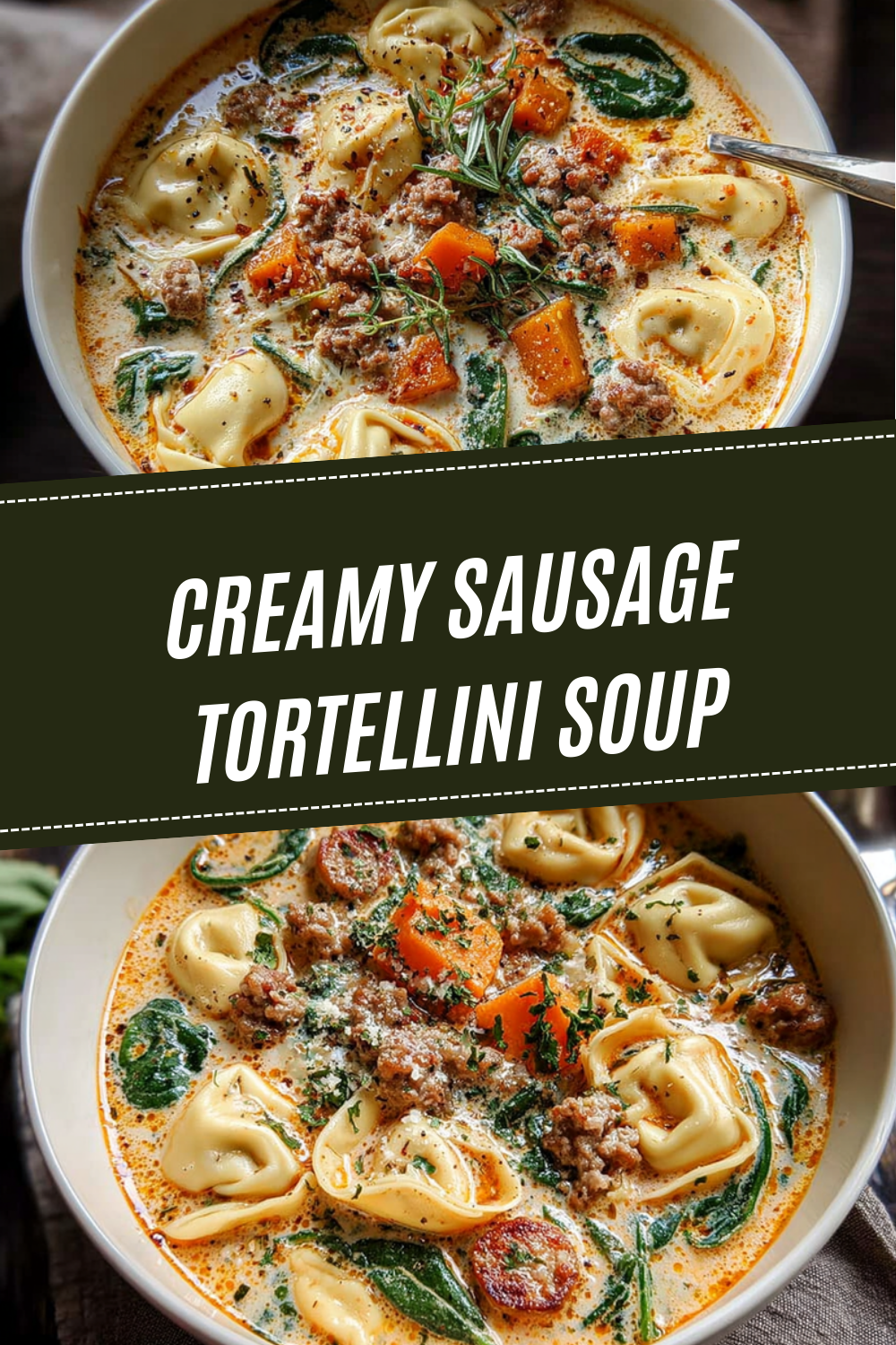 Creamy Sausage Tortellini Soup